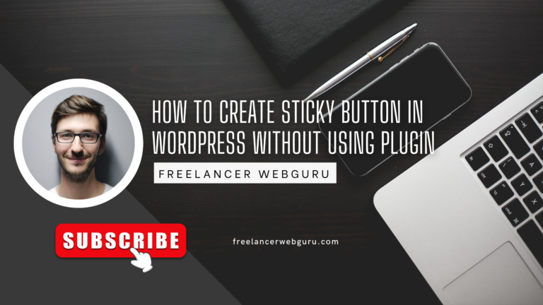 How to create a sticky button in WordPress without using plugin