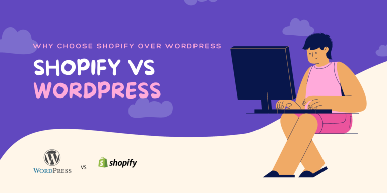 Why Shopify is Better than WordPress